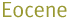 Holocene