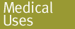 Medical Uses